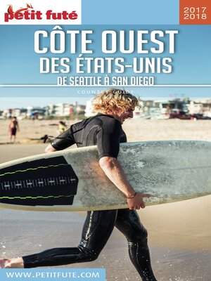 cover image of CÔTE OUEST DES ETATS-UNIS 2017/2018 Petit Futé